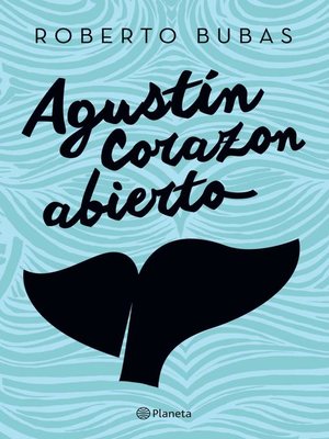 cover image of Agustín Corazonabierto